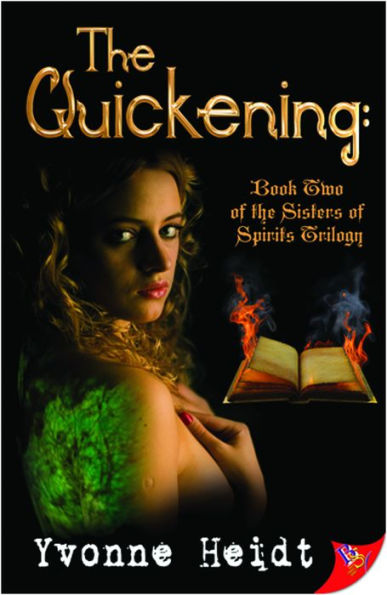 The Quickening (Sisters of Spirits Trilogy Series #2)