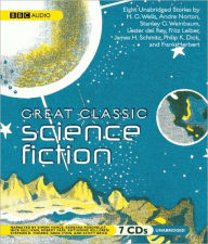 Title: Great Classic Science Fiction: Unabridged Stories, Author: H. G. Wells