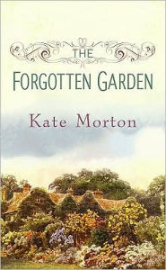 Title: The Forgotten Garden, Author: Kate Morton