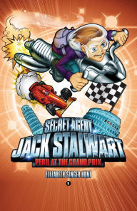 Title: Peril at the Grand Prix: Italy (Secret Agent Jack Stalwart Series #8), Author: Elizabeth Singer Hunt