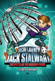 Title: The Puzzle of the Missing Panda: China (Secret Agent Jack Stalwart Series #7), Author: Elizabeth Singer Hunt