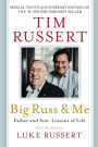 Big Russ & Me: Father & Son: Lessons of Life