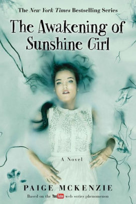 The Awakening Of Sunshine Girl Haunting Of Sunshine Girl Series