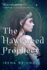 Title: The Hawkweed Prophecy, Author: Irena Brignull