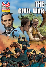 Title: The Civil War 1850-1876, Author: Saddleback Educational Publishing