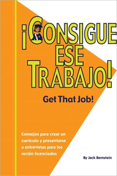 ¡Consigue Ese Trabajo!