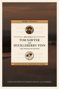 Title: Mark Twain's Adventures of Tom Sawyer and Huckleberry Finn: The NewSouth Edition, Author: Mark Twain