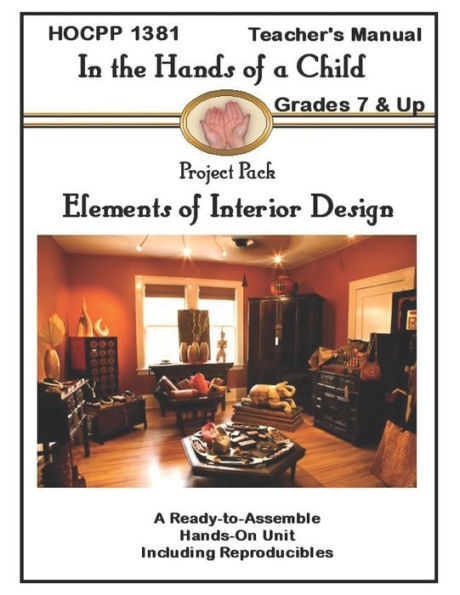 Elements of Interior Design: A Hands-On Ready to Assemble Lapbook Unit Study