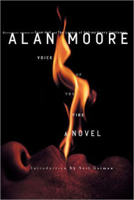 Title: Voice of the Fire, Author: Alan Moore