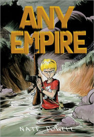 Title: Any Empire, Author: Nate Powell