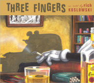 Title: Three Fingers, Author: Rich Koslowski