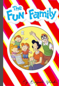 Title: The Fun Family, Author: Benjamin Frisch