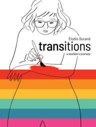 Title: Transitions: A Mother's Journey, Author: Élodie Durand