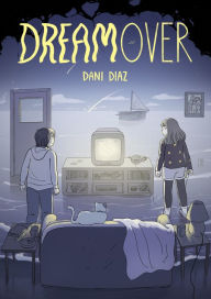 Title: Dreamover, Author: Dani Diaz