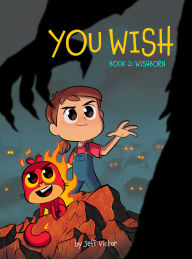 Title: You Wish (Book 2): Wishborn, Author: Jeff Victor