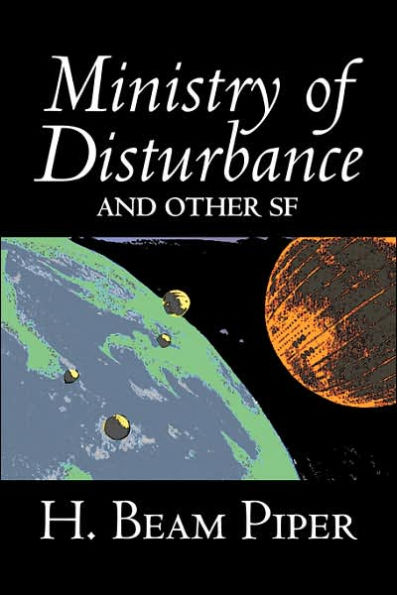 Ministry of Disturbance and Other Science Fiction by H. Beam Piper, Adventure