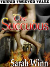 Title: The Succubus, Author: Sarah Winn