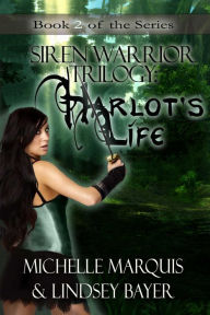 Title: Harlot's Life, Author: Michelle Marquis