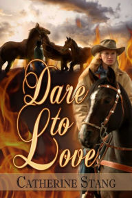 Title: Dare To Love, Author: Catherine Stang