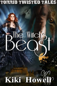 Title: The Witch's Beast, Author: Kiki Howell