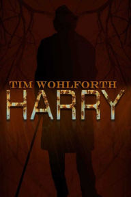 Title: Harry, Author: Tim Wohlforth