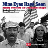 Title: Mine Eyes Have Seen, Author: Bob Adelman