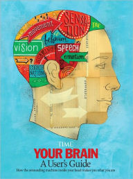 Title: TIME Your Brain: A User's Guide, Author: Editors of Time Magazine