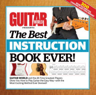 Title: Guitar World The Best Instruction Book Ever (PagePerfect NOOK Book), Author: Guitar World