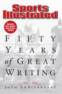 Sports Illustrated 50 Years of Great Writing: 1954-2004 50th Anniversary