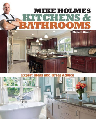 mike holmes kitchens & bathroomsmike holmes, paperback | barnes
