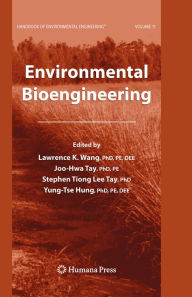 Title: Environmental Bioengineering: Volume 11, Author: Lawrence K. Wang