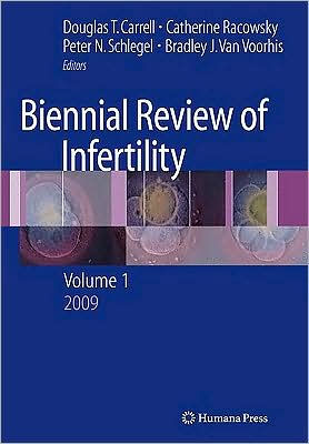 Biennial Review of Infertility: Volume 1 / Edition 1