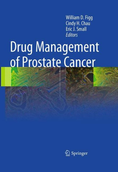 Drug Management of Prostate Cancer / Edition 1