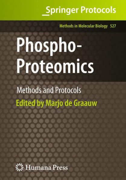 Phospho-Proteomics: Methods and Protocols / Edition 1