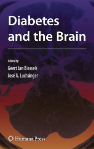 Title: Diabetes and the Brain / Edition 1, Author: Geert Jan Biessels