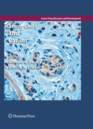 Title: Stem Cells and Cancer, Author: Rebecca G. Bagley