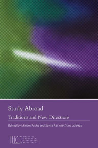 Title: Study Abroad: Traditions and New Directions, Author: Miriam Fuchs