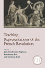 Teaching Representations of the French Revolution