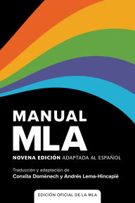 Title: Manual MLA (EDICIÓN OFICIAL): Novena edición adaptada al español, Author: Conxita Domènech