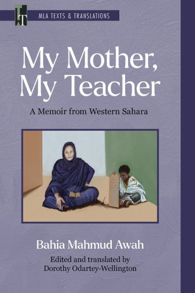 My Mother, Teacher: A Memoir from Western Sahara