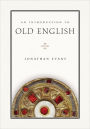 An Introduction to Old English (rev. ed.)