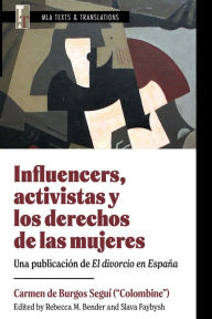 Title: Influencers, activistas y los derechos de las mujeres: Una publicacion de El divorcio en Espana, Author: Carmen de Burgos Segui