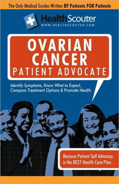 Healthscouter Ovarian Cancer Patient Advocate: Ovarian Cancer Symptoms and Signs of Ovarian Cancer