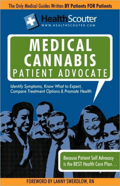 Healthscouter Medical Marijuana Qualified Patient Advocate: Medical Cannabis Treatment and Medical Uses of Marijuana