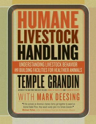 Humane Livestock Handling: Understanding livestock ...