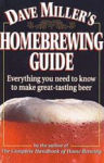 Alternative view 2 of Dave Miller's Homebrewing Guide: Everything You Need to Know to Make Great-Tasting Beer