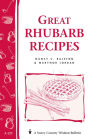 Great Rhubarb Recipes: Storey's Country Wisdom Bulletin A-123