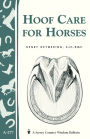 Hoof Care for Horses: (Storey's Country Wisdom Bulletin A-277)