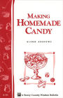 Making Homemade Candy: Storey's Country Wisdom Bulletin A-111