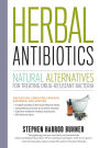 Herbal Antibiotics, 2nd Edition: Natural Alternatives for Treating Drug-resistant Bacteria